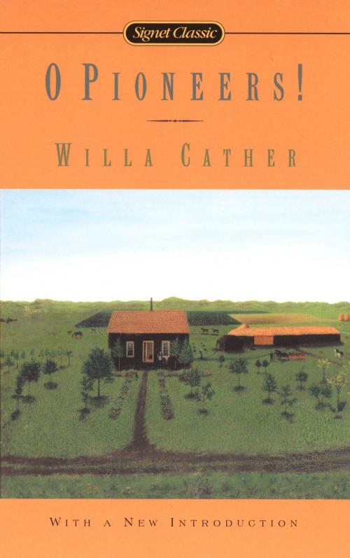 Cover of the book O Pioneers! by Willa Cather, Penguin Publishing Group