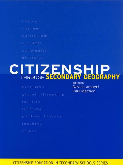 Cover of the book Citizenship Through Secondary Geography by , Taylor and Francis