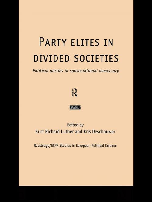 Cover of the book Party Elites in Divided Societies by , Taylor and Francis