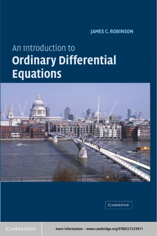 Cover of the book An Introduction to Ordinary Differential Equations by James C. Robinson, Cambridge University Press