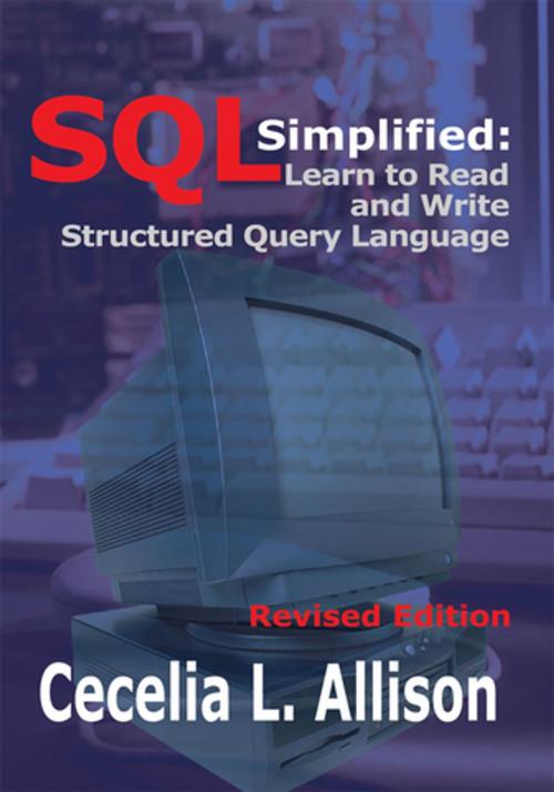 Cover of the book Sql Simplified: by Cecelia L. Allison, AuthorHouse