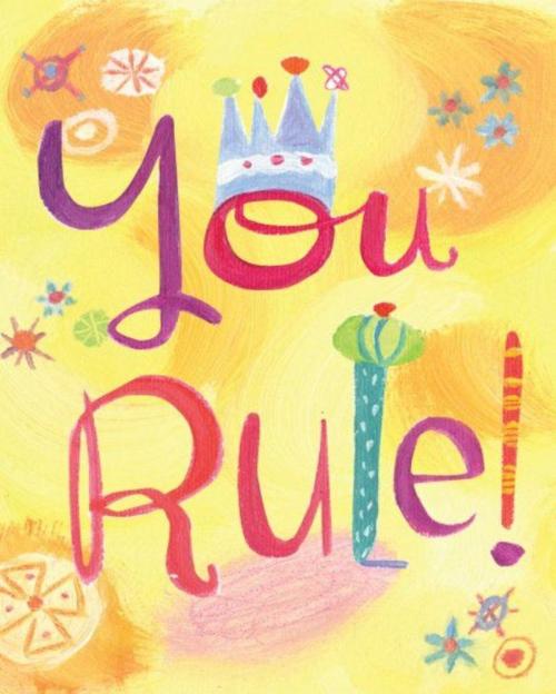 Cover of the book You Rule! by Lois Kaufman, Peter Pauper Press, Inc.