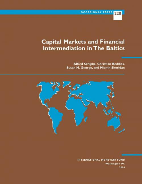 Cover of the book Capital Markets and Financial Intermediation in The Baltics by Niamh Sheridan, Alfred Mr. Schipke, Susan  Ms. George, Christian Mr. Beddies, INTERNATIONAL MONETARY FUND