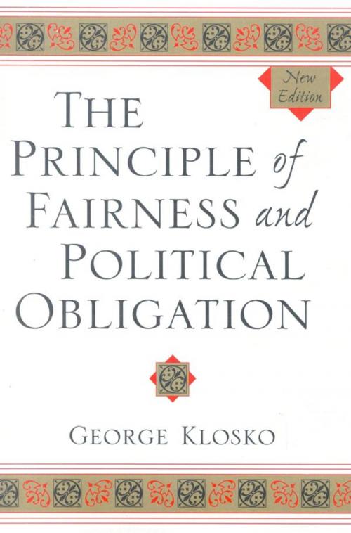 Cover of the book The Principle of Fairness and Political Obligation by George Klosko, Rowman & Littlefield Publishers