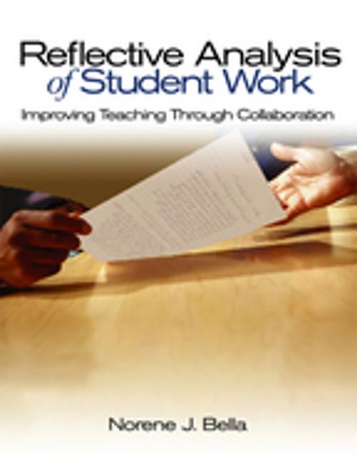 Cover of the book Reflective Analysis of Student Work by Norene J. Bella, SAGE Publications
