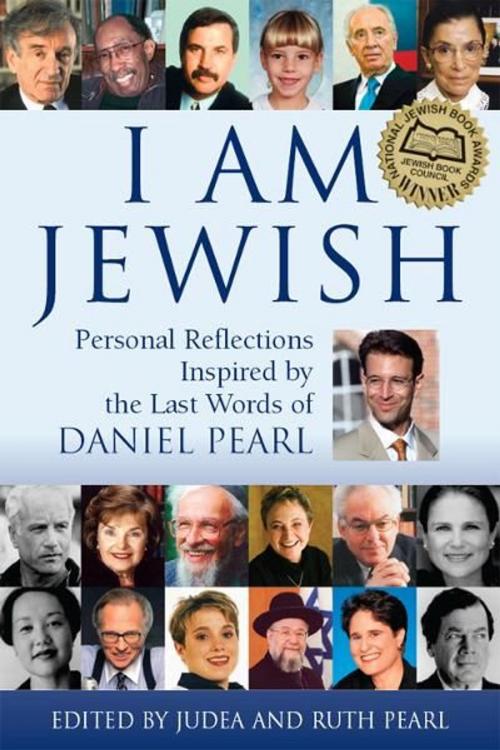 Cover of the book I Am Jewish: Personal Reflections Inspired by the Last Words of Daniel Pearl by Judea Pearl, Ruth Pearl, Jewish Lights Publishing