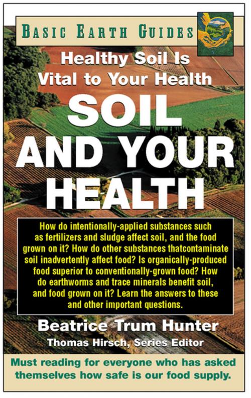 Cover of the book Soil and Your Health by Beatrice Trum Hunter, Turner Publishing Company