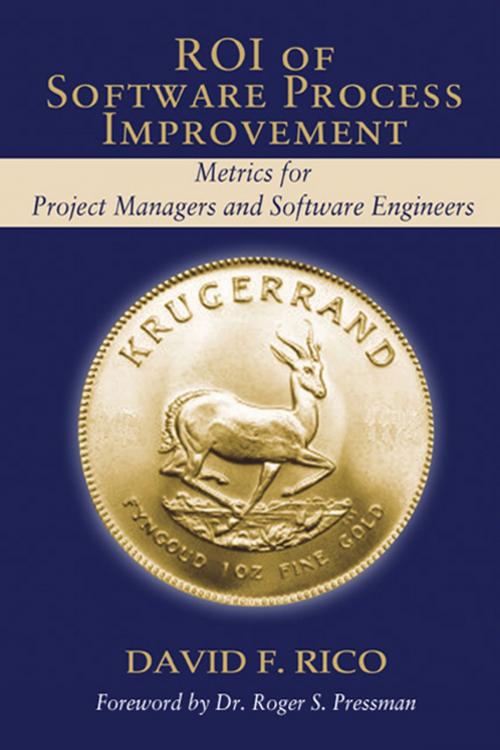 Cover of the book ROI of Software Process Improvement by David Rico, J. Ross Publishing