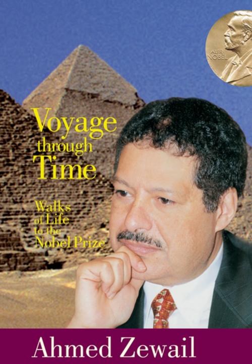 Cover of the book Voyage Through Time by Ahmed Zewail, The American University in Cairo Press