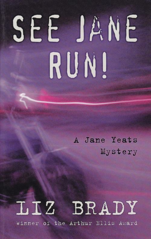 Cover of the book See Jane Run by Liz Brady, Second Story Press