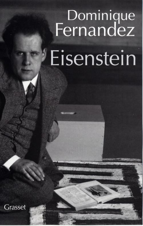 Cover of the book Eisenstein (ned) by Dominique Fernandez de l'Académie Française, Grasset