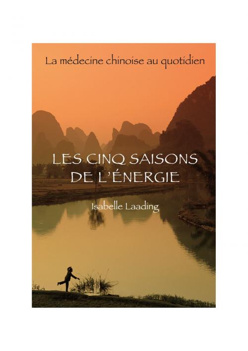 Cover of the book Les cinq saisons de l'énergie by Laading Isabelle, Adverbum