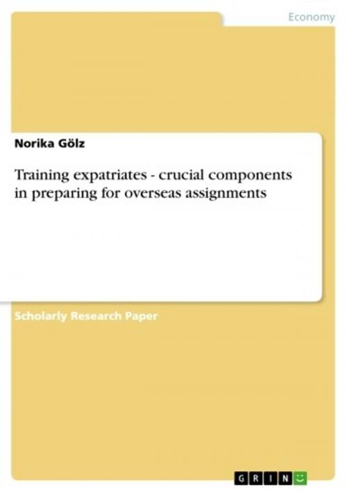 Cover of the book Training expatriates - crucial components in preparing for overseas assignments by Norika Gölz, GRIN Publishing