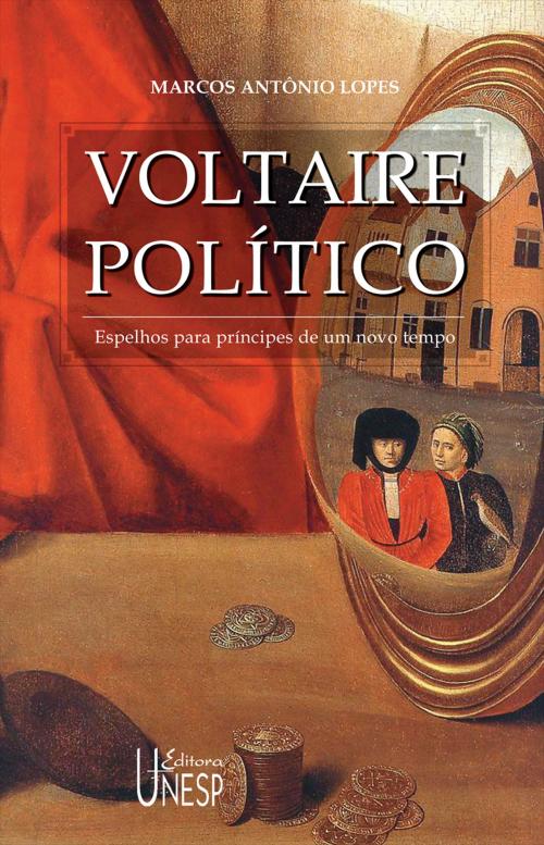 Cover of the book Voltaire político by Marcos Antônio Lopes, Fundação Editora da UNESP