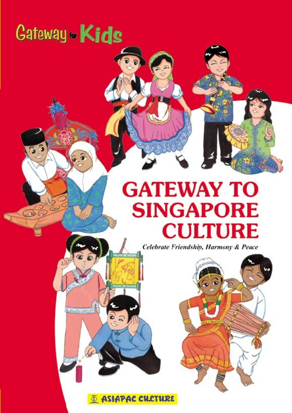 Big bigCover of Gateway to Singapore Culture