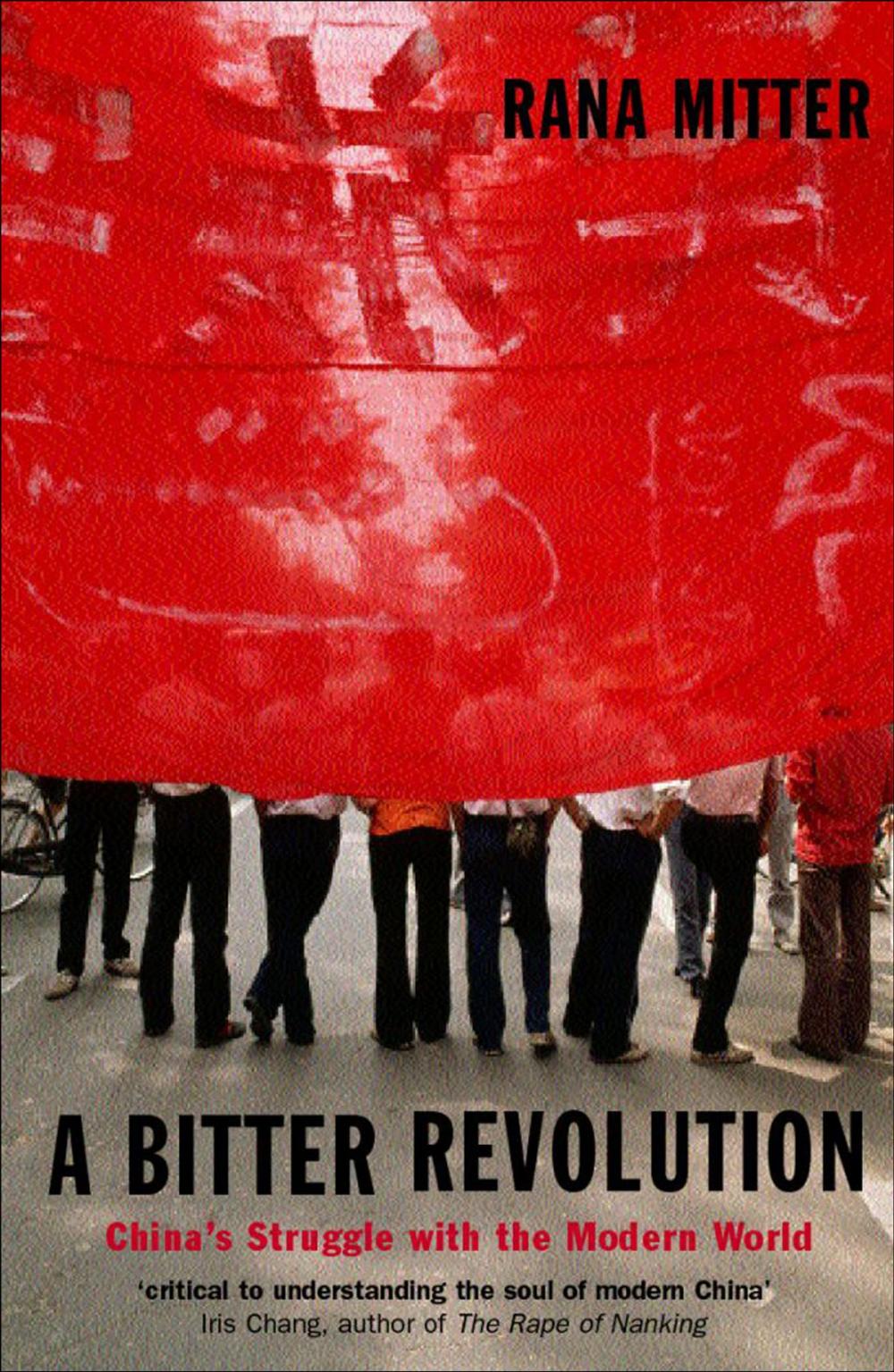 Big bigCover of A Bitter Revolution : China's struggle with the modern world