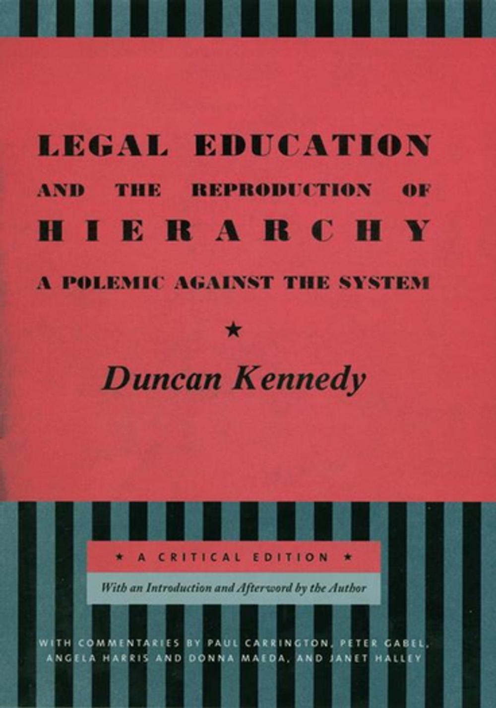 Big bigCover of Legal Education and the Reproduction of Hierarchy