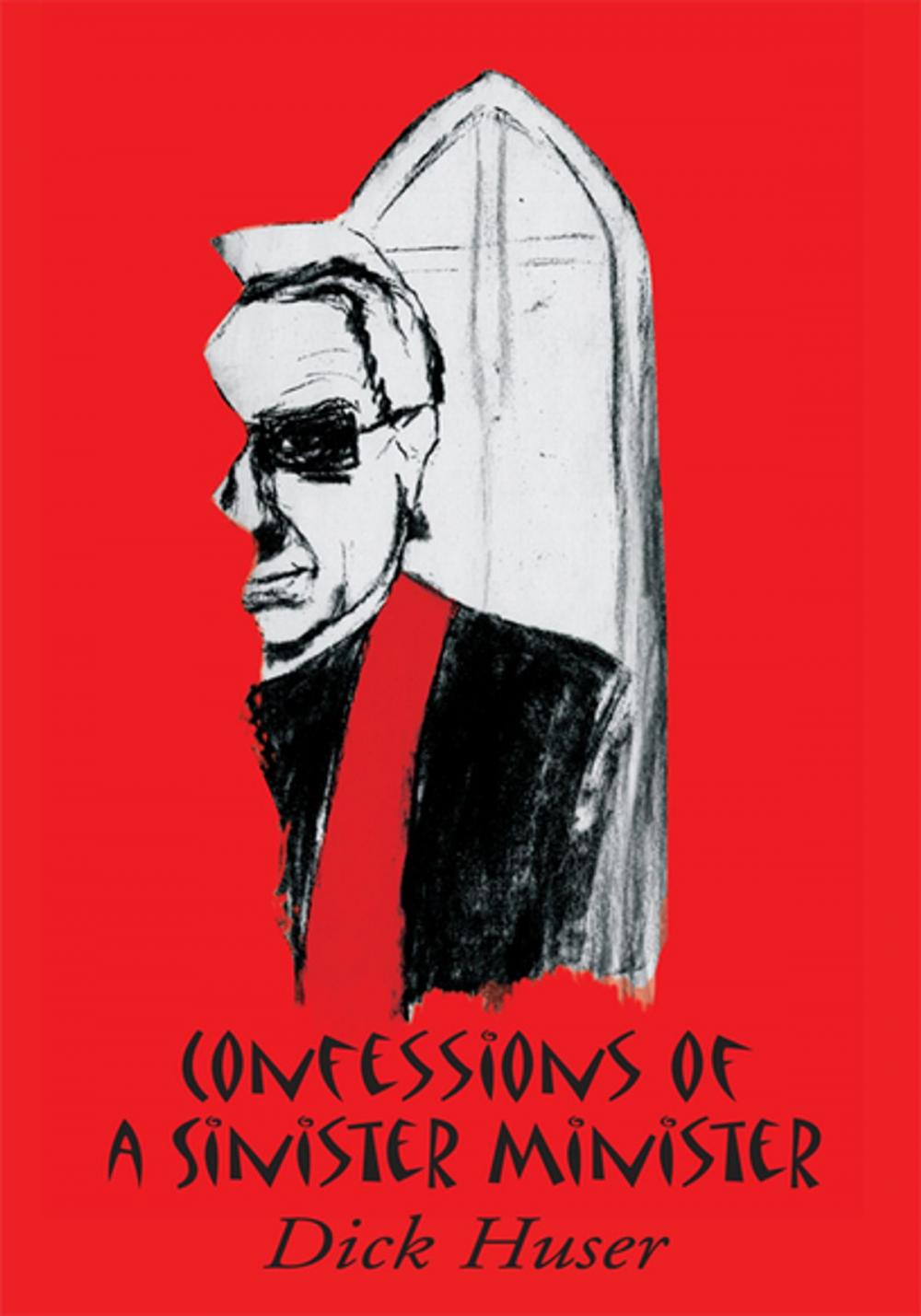 Big bigCover of Confessions of a Sinister Minister