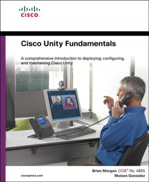 Cover of the book Cisco Unity Fundamentals by Stephen G. Kochan