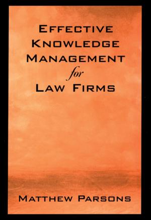 Cover of the book Effective Knowledge Management for Law Firms by Robert L. Klitzman, M.D.