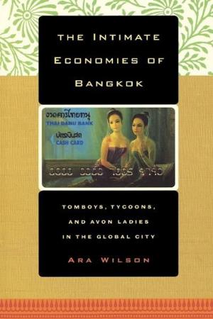 Cover of the book The Intimate Economies of Bangkok by Richard D. Estes