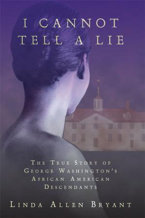 Cover of the book I Cannot Tell a Lie by Kelly MacLellan M.Sc.