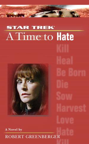 Cover of the book A Time to Hate by Kelly Meding