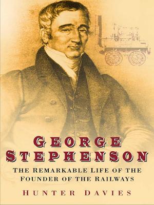 Cover of the book George Stephenson by Barbara Stoney
