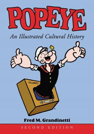 Cover of the book Popeye: An Illustrated Cultural History, 2d ed. by Nico Cardenas