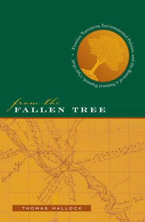 Cover of the book From the Fallen Tree by Fergus Millar
