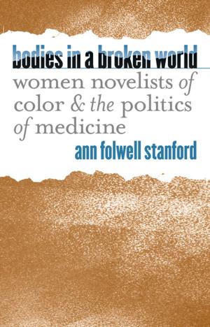 Cover of the book Bodies in a Broken World by Robert Elder