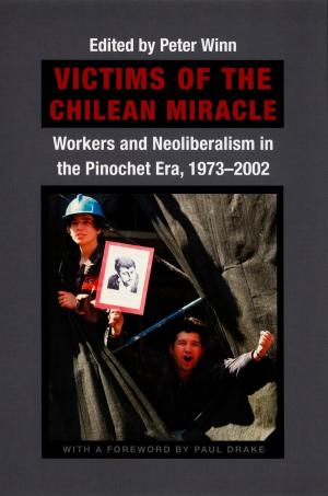 Book cover of Victims of the Chilean Miracle