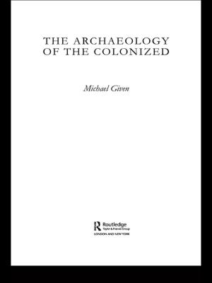 Book cover of The Archaeology of the Colonized