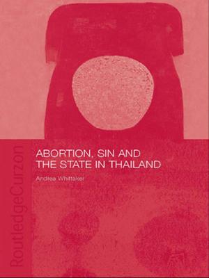 Cover of the book Abortion, Sin and the State in Thailand by Helena Flam, Debra King