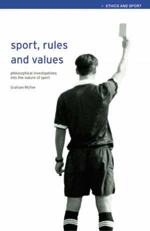Cover of the book Sport, Rules and Values by Tony Smith