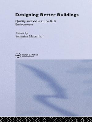 Cover of the book Designing Better Building by Ekkehard Thümler