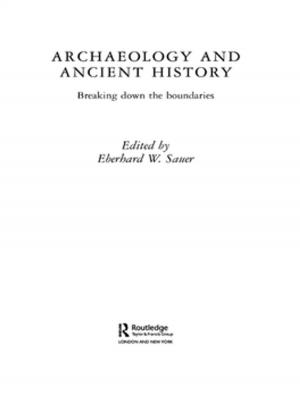 Cover of the book Archaeology and Ancient History by Ching-Yao Hsieh, Meng-Hua Ye