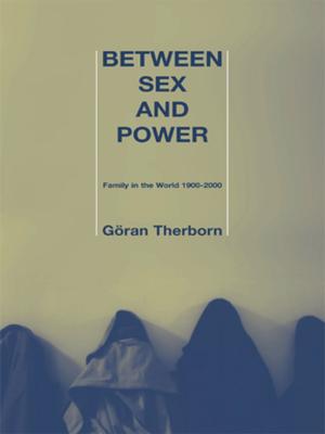 Cover of the book Between Sex and Power by Luigi De Rosa