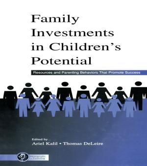 Cover of the book Family Investments in Children's Potential by Anne S. Douds, Eileen M. Ahlin