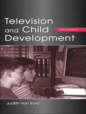 Cover of the book Television and Child Development by Tibor R. Machan