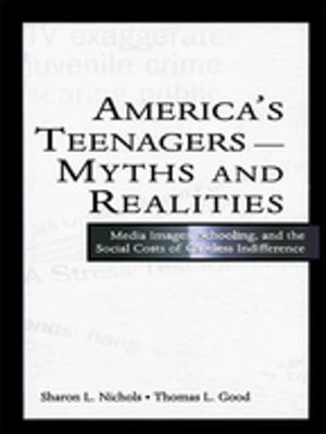 Cover of the book America's Teenagers--Myths and Realities by Margot Sunderland, Nicky Armstrong