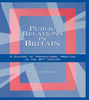 Cover of the book Public Relations in Britain by 