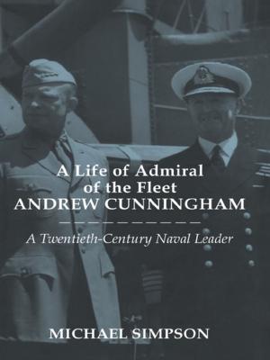 bigCover of the book A Life of Admiral of the Fleet Andrew Cunningham by 