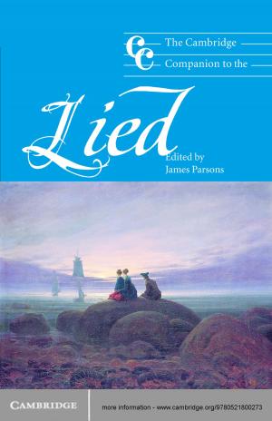 Cover of the book The Cambridge Companion to the Lied by Leia Castañeda Anastacio
