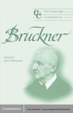 Cover of the book The Cambridge Companion to Bruckner by Alejo José G. Sison