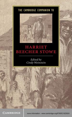 Cover of the book The Cambridge Companion to Harriet Beecher Stowe by Peter Novick