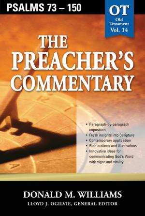Book cover of The Preacher's Commentary - Vol. 14: Psalms 73-150