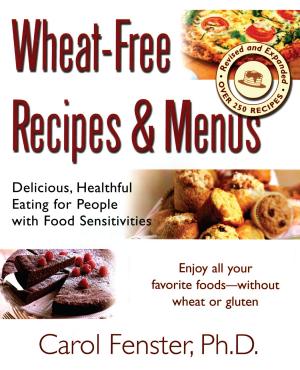 Cover of the book Wheat-Free Recipes & Menus by Gia Giasullo, Peter Freeman, Brooklyn Farmacy and Soda Fountain, Elizabeth Kiem