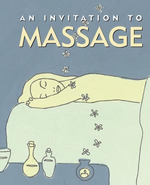 Cover of An Invitation to Massage