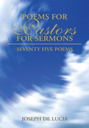 Cover of the book Poems for Pastors for Sermons Volume One by Kelly Boyce